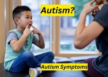 What is Autism, Its Symptoms And Treatment Options