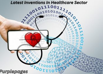 Latest Inventions In Healthcare Sector
